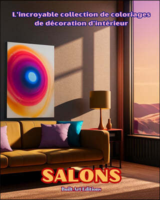 L'incroyable collection de coloriages de decoration d'interieur