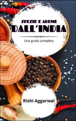 Spezie e aromi dall'India