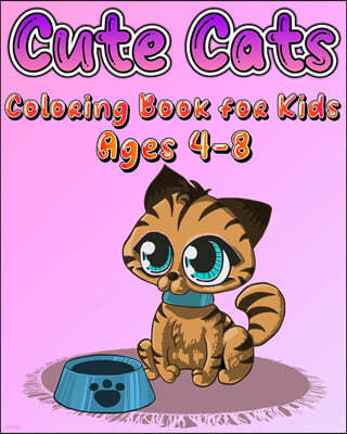 Cute Cats Coloring Book for Kids Ages 4-8