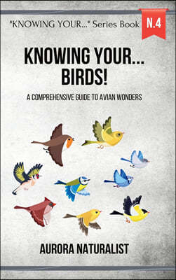 Knowing Your Birds!