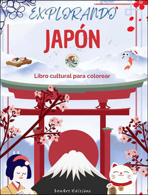 Explorando Japon - Libro cultural para colorear - Disenos creativos clasicos y contemporaneos de simbolos japoneses