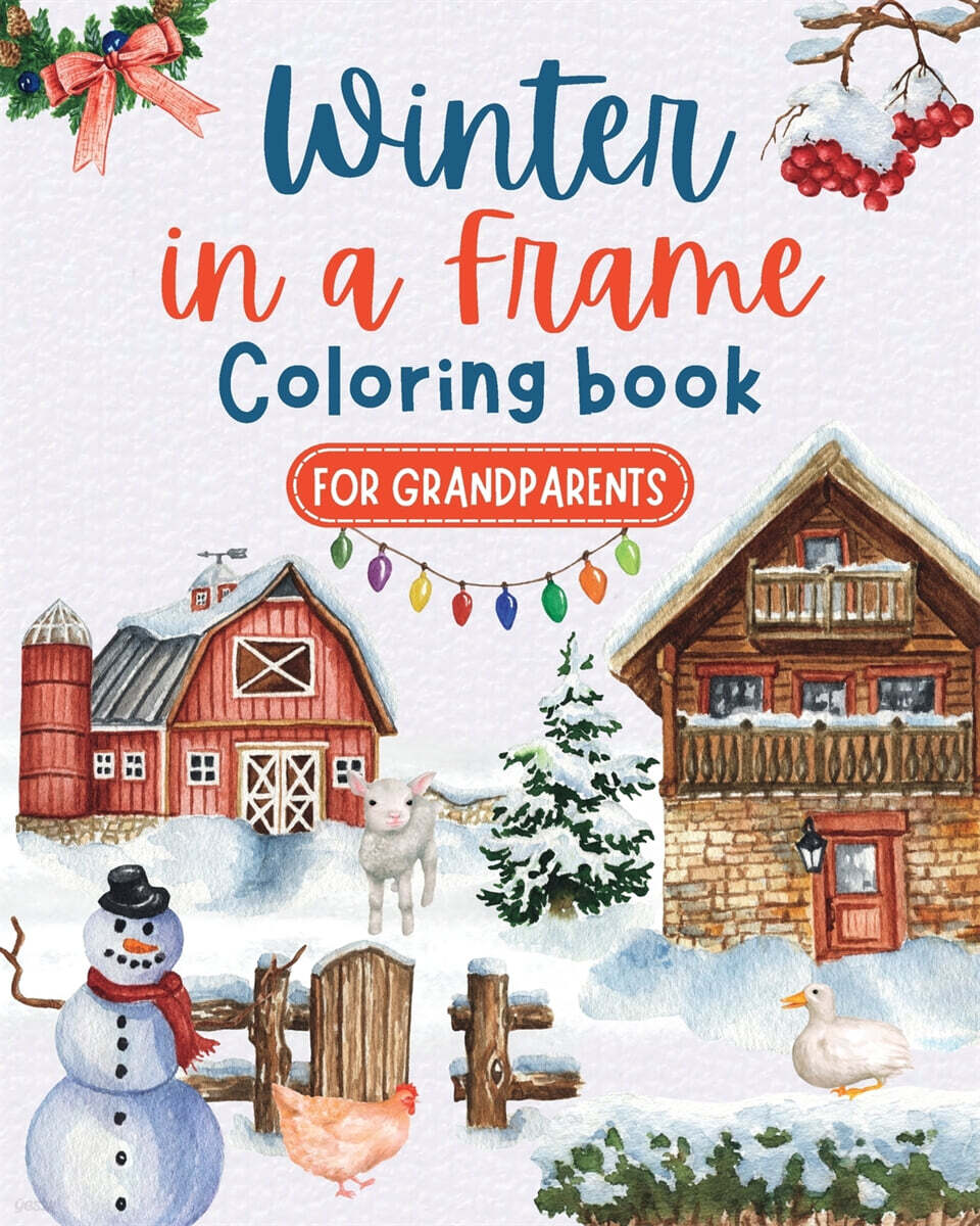Winter in a frame - Coloring book for grandparents - 예스24