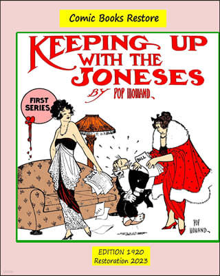 Keeping up with the Joneses. First Series