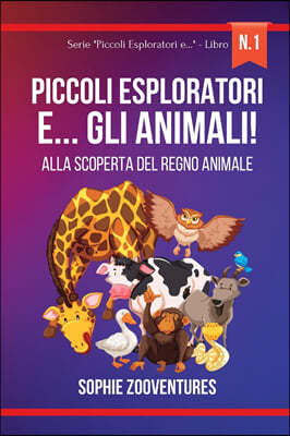 Piccoli Esploratori e... gli Animali!