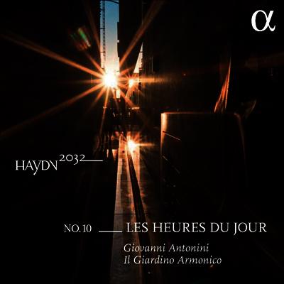 Giovanni Antonini — 하이든 2032 프로젝트 10집 (Haydn 2032, Vol. 10 - Les Heures du Jour) - Giovanni Antonini 앨범 커버