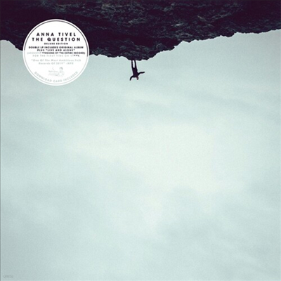 Anna Tivel — The Question (Deluxe Edition) 앨범 커버