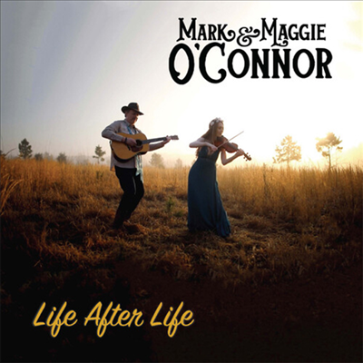 Mark & Maggie O'Connor — Life After Life 앨범 커버