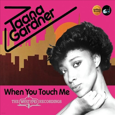 Taana Gardner - When You Touch Me (Expanded Edition)(2CD)