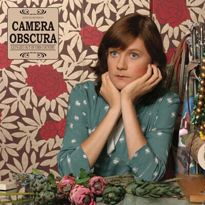 Camera Obscura — Let's Get Out Of This Country 앨범 커버