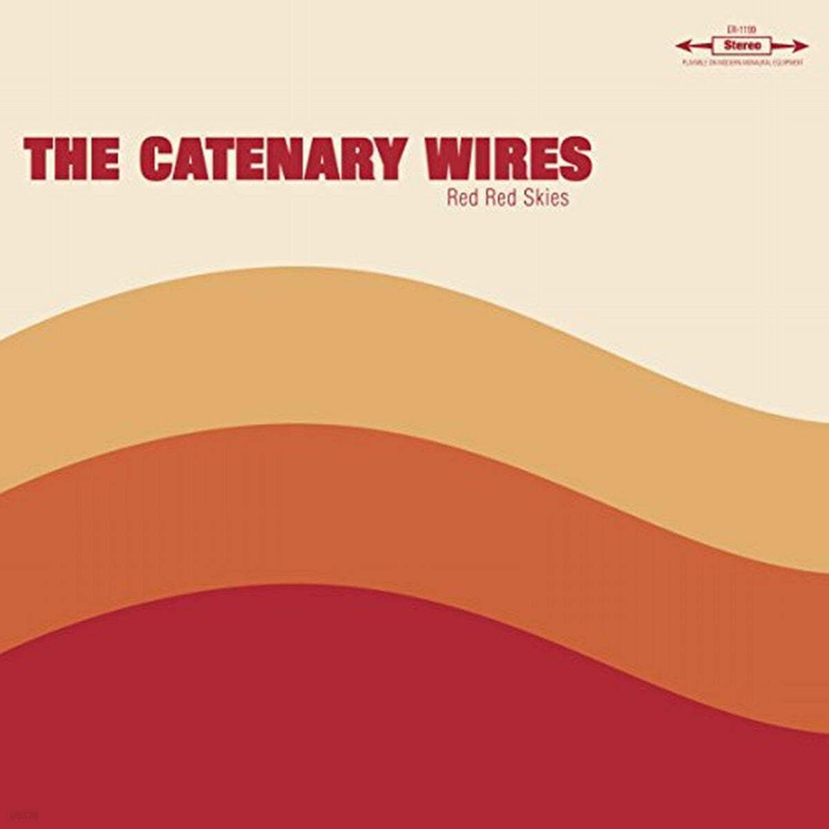 The Catenary Wires (카트네리 와이어스) - Red Red Skies [10인치 Vinyl]