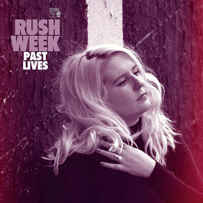 Rush Week — Past Lives 앨범 커버