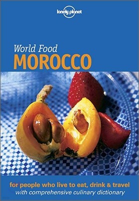 Lonely Planet World Food Morocco