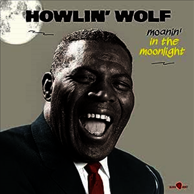 Howlin' Wolf — Moanin In The Moonlight (Bonus Tracks) 앨범 커버