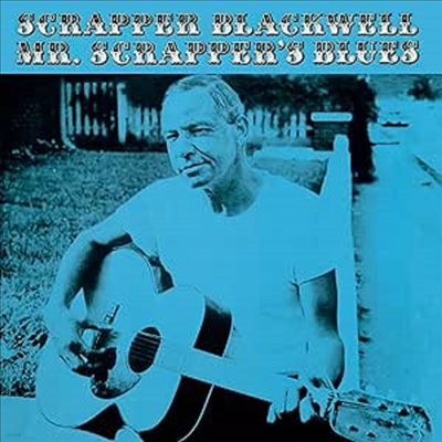 Scrapper Blackwell — Mr. Scrappers Blues (Bonus Track) 앨범 커버