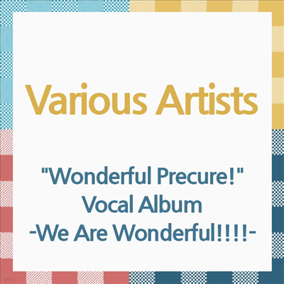 Various Artists - "Wonderful Precure!" Vocal Album -We Are Wonderful!!!!- (CD)