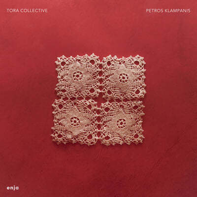 Petros Klampanis (Ʈν ŬĴϽ) - Tora Collective