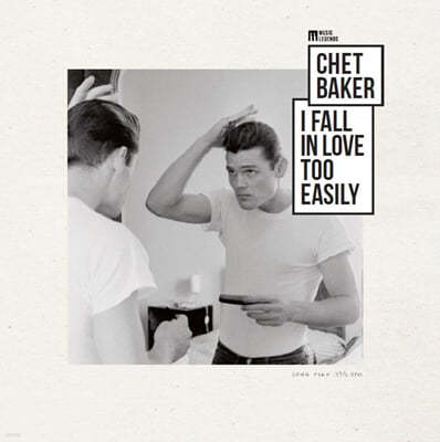 Chet Baker (쳇 베이커) - I Fall In Love Too Easily [LP]