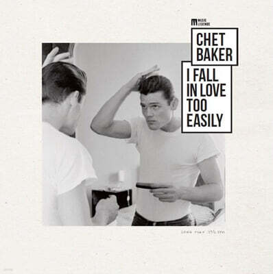 Chet Baker — I Fall In Love Too Easily 앨범 커버