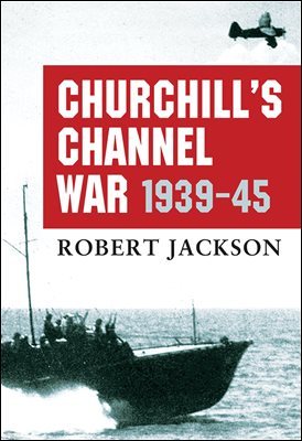 Churchills Channel War