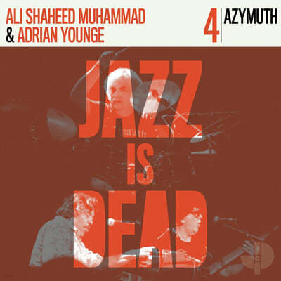 Azymuth / Adrian Younge / Ali Shaheed Muhammad (아지무스 / 아드리안 영 / 알리 샤히드 무하마드) - Jazz Is Dead 4 [2LP]