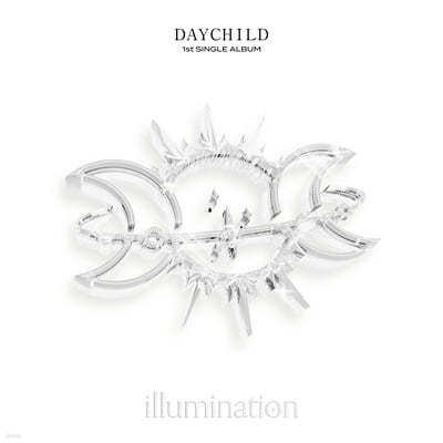 ϵ (DAYCHILD) - ̱۾ٹ 1 : Illumination