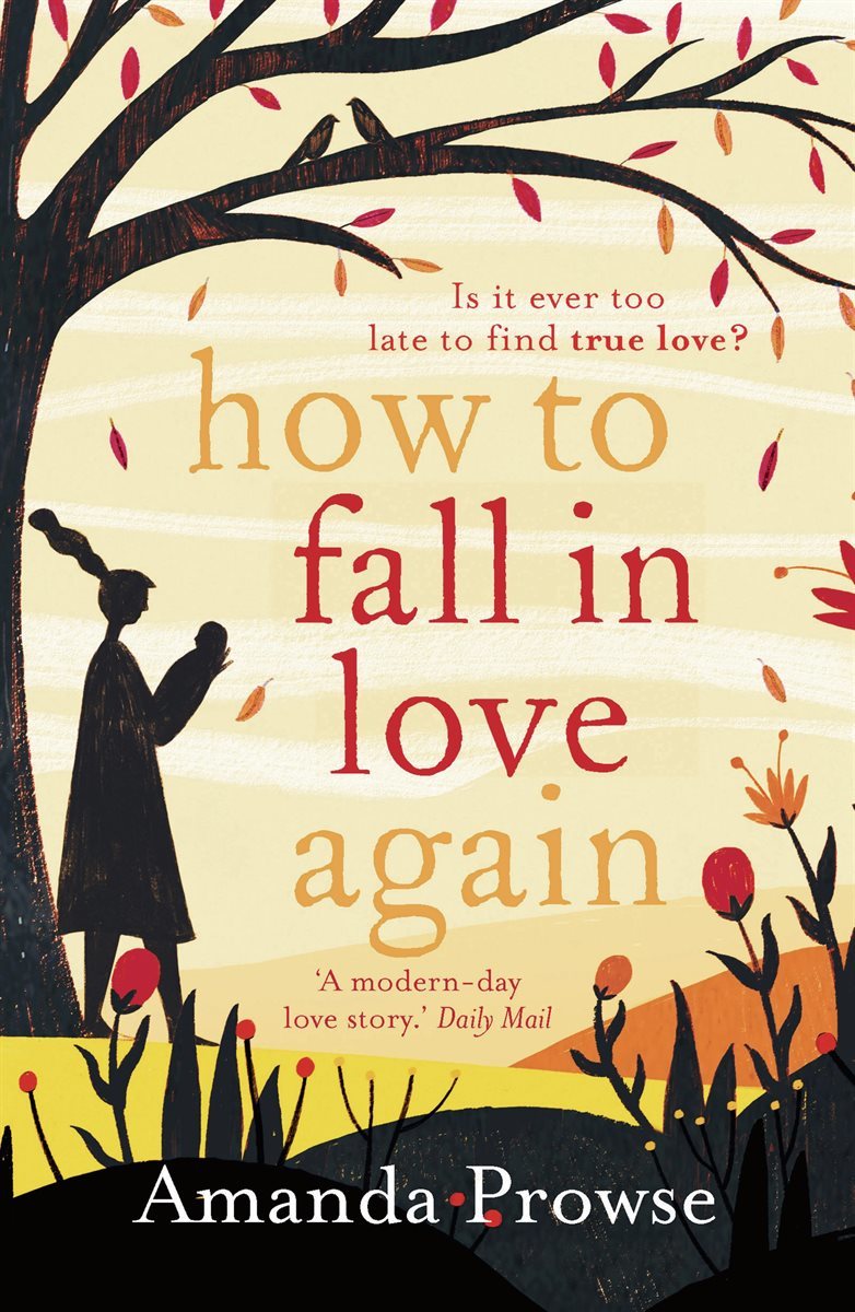 How to Fall in Love Again