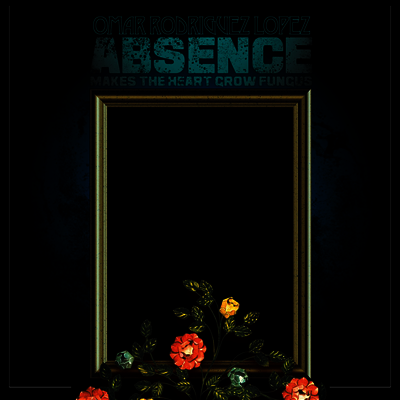 Omar Rodriguez-Lopez — Absence Makes The Heart Grow Fungus 앨범 커버