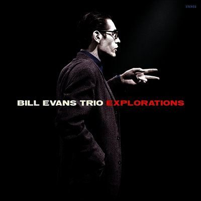 Bill Evans Trio — Explorations (2 Bonus Tracks) 앨범 커버