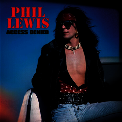 Phil Lewis — Access Denied 앨범 커버