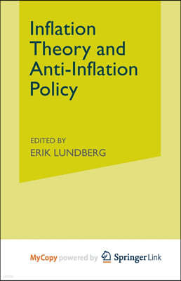Inflation Theory and Anti-Inflation Policy