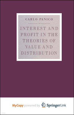 Interest and Profit in the Theories of Value and Distribution