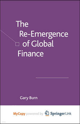 The Re-Emergence of Global Finance
