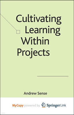 Cultivating Learning within Projects