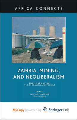 Zambia, Mining, and Neoliberalism