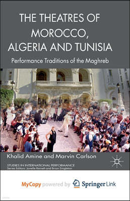 The Theatres of Morocco, Algeria and Tunisia