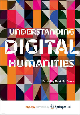 Understanding Digital Humanities