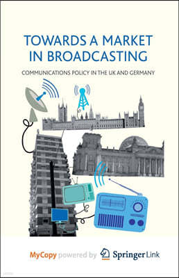 Towards a Market in Broadcasting