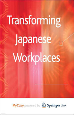 Transforming Japanese Workplaces