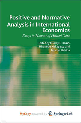 Positive and Normative Analysis in International Economics