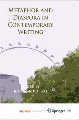 Metaphor and Diaspora in Contemporary Writing