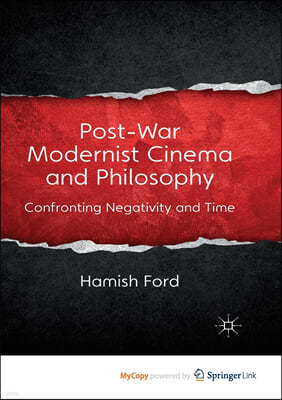 Post-War Modernist Cinema and Philosophy