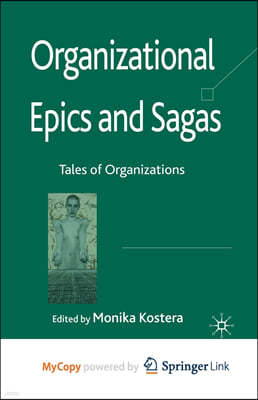 Organizational Epics and Sagas