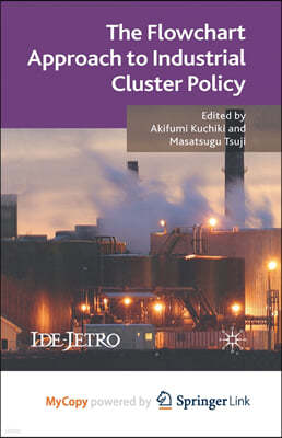 The Flowchart Approach to Industrial Cluster Policy