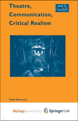 Theatre, Communication, Critical Realism