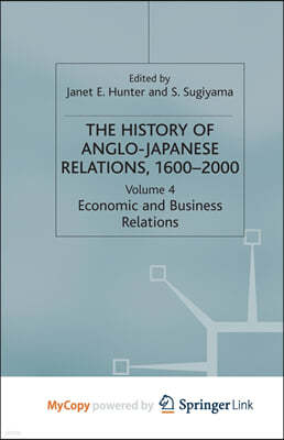 The History of Anglo-Japanese Relations 1600-2000