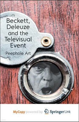 Beckett, Deleuze and the Televisual Event