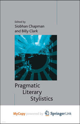 Springer Nature B.V. Pragmatic Literary Stylistics