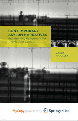 Contemporary Asylum Narratives
