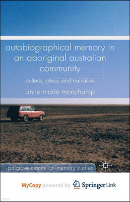 Autobiographical Memory in an Aboriginal Australian Community