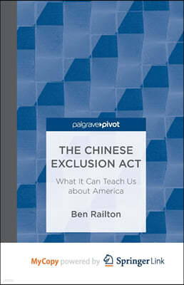 The Chinese Exclusion Act